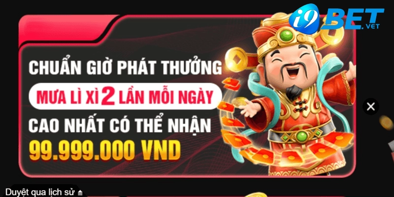 Chuẩn Giờ Phát Thưởng Mưa Lì Xì 2 Lần Mỗi Ngày Cao Nhất Có Thể Nhận 99.999.000VND 1 chuan gio phat thuong mua li xi 2 lan moi ngay cao nhat co the nhan 99 999 000vnd