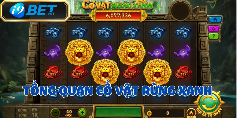 Cổ Vật Rừng Xanh - Trải nghiệm nổ hũ khủng nhất châu Á 2 co-vat-rung-xanh