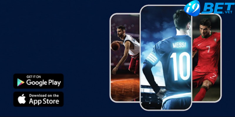 Phiên Bản App Mobile Của Nhà Cái I9BET Có Gì? Hướng Dẫn Download 2 su dung phien ban app mobile cua i9bet tien loi va linh hoat